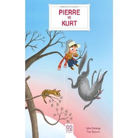 Bebekler İçin Klasikler - Pierre ve Kurt