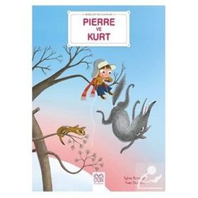 Bebekler İçin Klasikler - Pierre ve Kurt