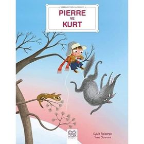 Bebekler İçin Klasikler - Pierre ve Kurt