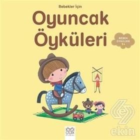 Bebekler İçin Oyuncak Öyküleri - Ghislaine Biondi