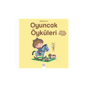 Bebekler İçin Oyuncak Öyküleri - Ghislaine Biondi