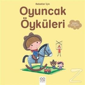 Bebekler İçin Oyuncak Öyküleri - Ghislaine Biondi