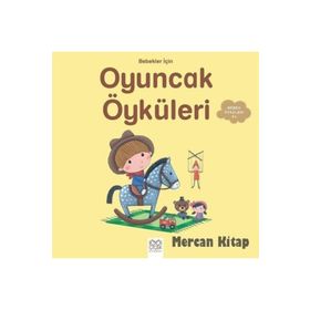 Bebekler İçin Oyuncak Öyküleri - Ghislaine Biondi