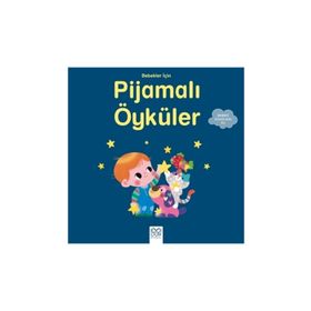Bebekler İçin Pijamalı Öyküler - Ghislaine Biondi