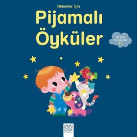 Bebekler İçin Pijamalı Öyküler - Ghislaine Biondi