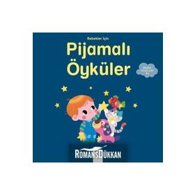 Bebekler İçin Pijamalı Öyküler - Ghislaine Biondi