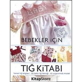 Bebekler İçin Tığ Kitabı - kollektif