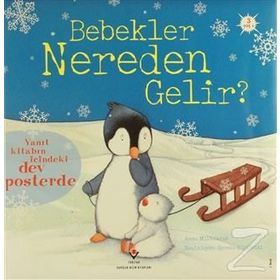 BEBEKLER NEREDEN GELIR - ANNA MILBOURNE