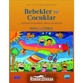 Bebekler ve Çocuklar Doğum Öncesinden Orta Çocukluğa - Laura E. Berk - Middle Childhood