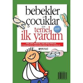 BEBEKLER VE ÇOCUKLAR İÇİN TEMEL İLK YARDIM - PERVIN ALBAYRAK