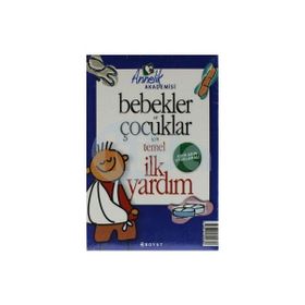 BEBEKLER VE ÇOCUKLAR İÇİN TEMEL İLK YARDIM - PERVIN ALBAYRAK