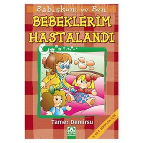 BEBEKLERIM HASTALANDI - TAMER DEMIRSU