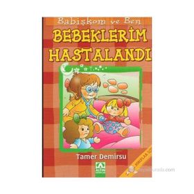 BEBEKLERIM HASTALANDI - TAMER DEMIRSU