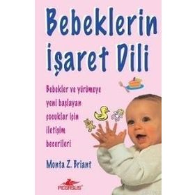 Bebeklerin İşaret Dili - Monta Z Briant