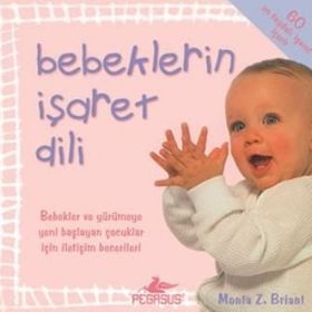 Bebeklerin İşaret Dili - Monta Z Briant