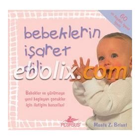 Bebeklerin İşaret Dili - Monta Z Briant