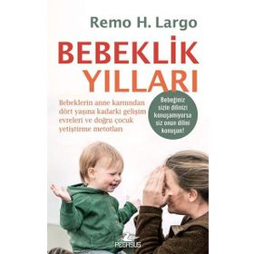Bebeklik Yılları - Remo H. Largo