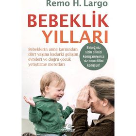 Bebeklik Yılları - Remo H. Largo