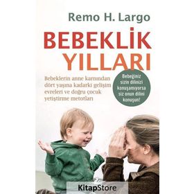 Bebeklik Yılları - Remo H. Largo