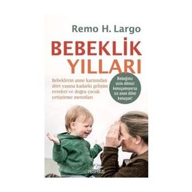 Bebeklik Yılları - Remo H. Largo
