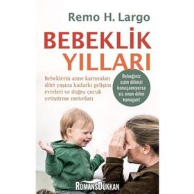 Bebeklik Yılları - Remo H. Largo