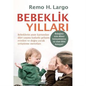 Bebeklik Yılları - Remo H. Largo