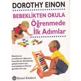 Bebeklikten Okula Öğrenmede İlk Adımlar - Dr. Doroyhy Eninon