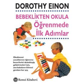 Bebeklikten Okula Öğrenmede İlk Adımlar - Dr. Doroyhy Eninon