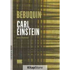 Bebuquin - Carl Einstein