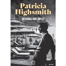 BECERIKLI BAY RIPLEY - PATRICIA HIGHSMITH