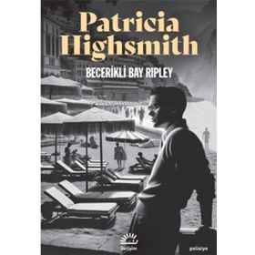 BECERIKLI BAY RIPLEY - PATRICIA HIGHSMITH