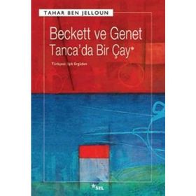 BECKETT VE GENET - TANCA'DA BIR ÇAY - TAHAR BEN JELLOUN