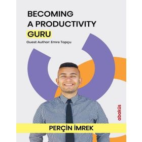 Becoming A Productivity Guru - Perçin İmrek
