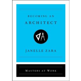 Becoming an Architect - Janelle Zara