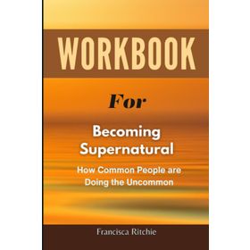 Becoming Supernatural