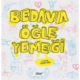 Bedava Öğle Yemeği - kollektif