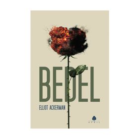 Bedel - Elliot Ackerman
