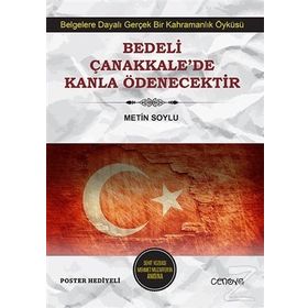 Bedeli Çanakkale’de Kanla Ödenecektir - Metin Soylu