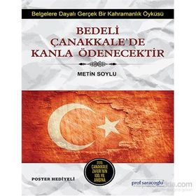 Bedeli Çanakkale’de Kanla Ödenecektir - Metin Soylu