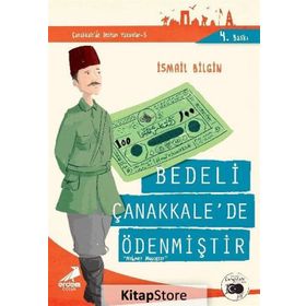 Bedeli Çanakkale'de Ödenmiştir Mehmet Muzaffer / Çanakkale'nin Kahramanları -10 / İsmail Bilgin