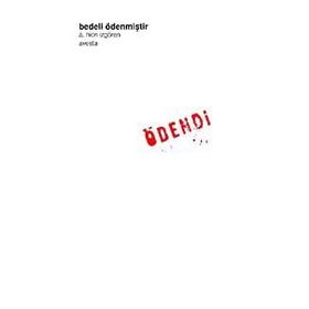 Bedeli Ödenmiştir - A. Hicri İzgören