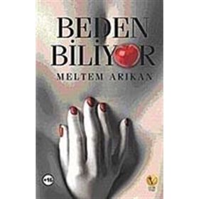 BEDEN BILIYOR - MELTEM ARIKAN