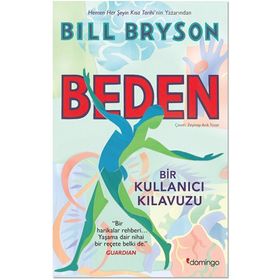 Beden: Bir Kullanıcı Kılavuzu - Bill Bryson