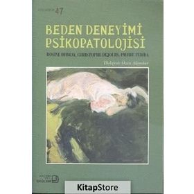 Beden Deneyimi Psikopatolojisi - Rosine Debray