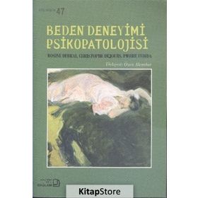 Beden Deneyimi Psikopatolojisi - Rosine Debray