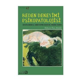 Beden Deneyimi Psikopatolojisi - Rosine Debray
