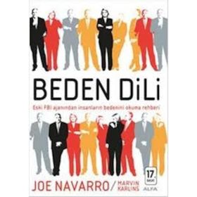 Beden Dili Eski FBI Ajanından İnsanların Bedenini Okuma Rehberi - Joe Navarro; Marvin Karlins
