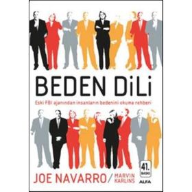 Beden Dili Eski FBI Ajanından İnsanların Bedenini Okuma Rehberi - Joe Navarro; Marvin Karlins