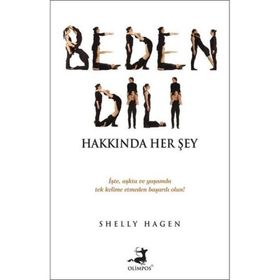 Beden Dili Hakkında Her Şey - Shelly Hagen