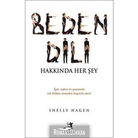 Beden Dili Hakkında Her Şey - Shelly Hagen